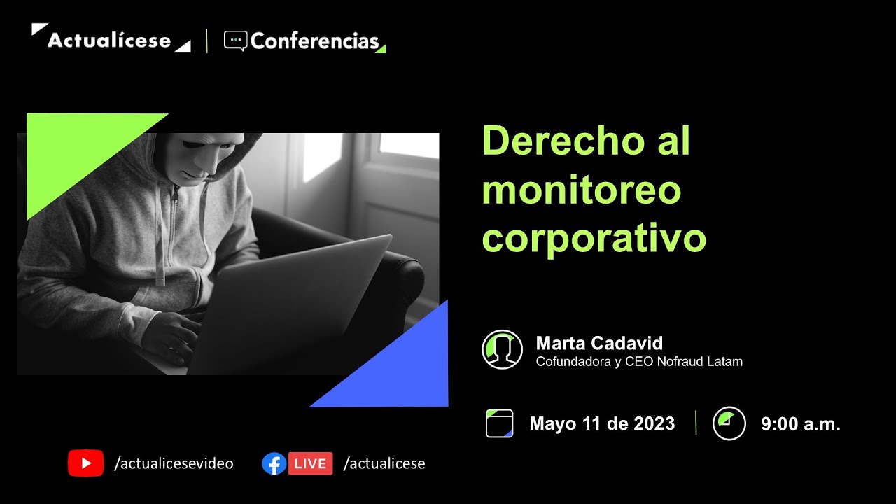 Conferencia: Derecho al monitoreo corporativo