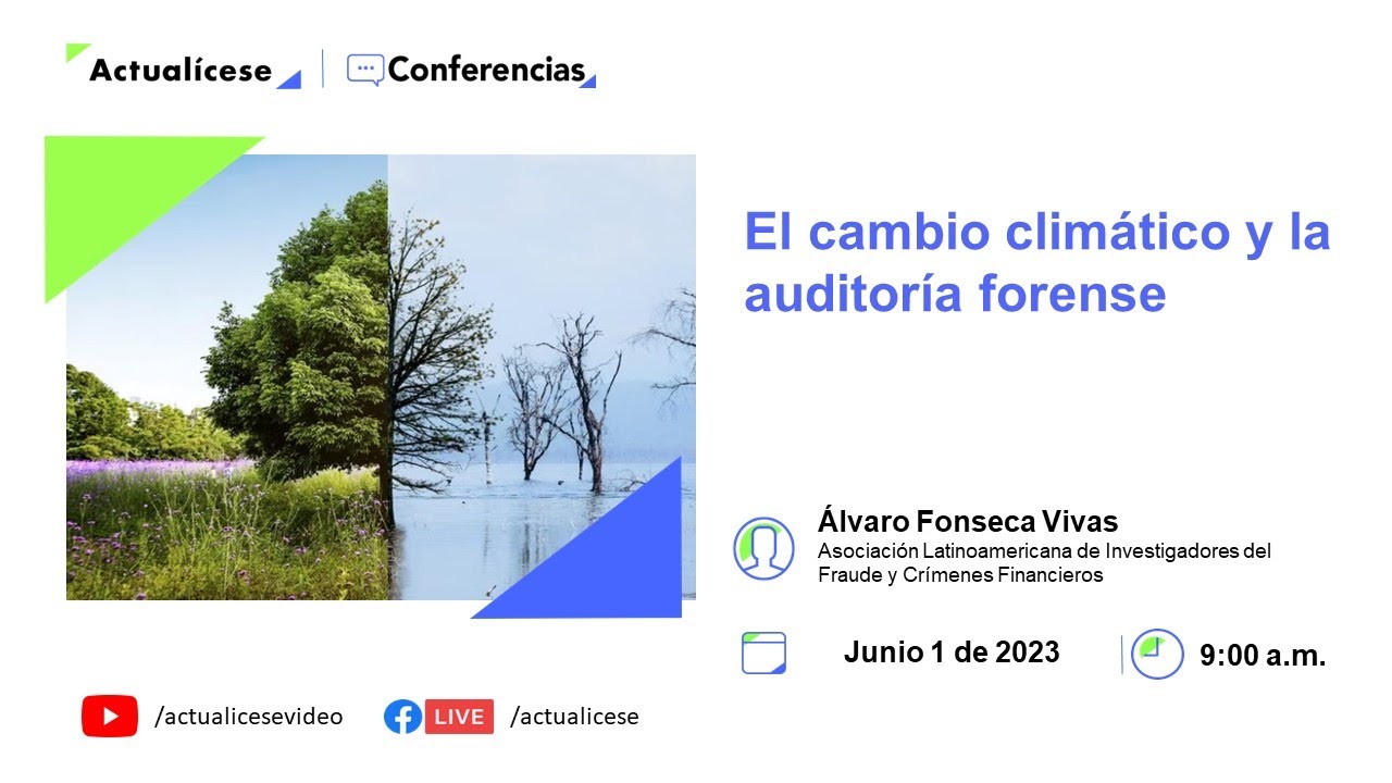 Conferencia: El cambio climático y la auditoría forense