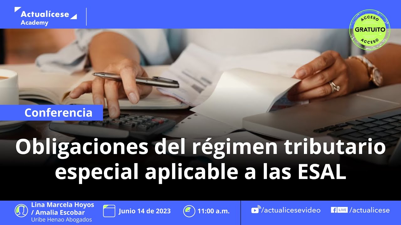 Conferencia: Obligaciones del régimen tributario especial aplicable a las ESAL
