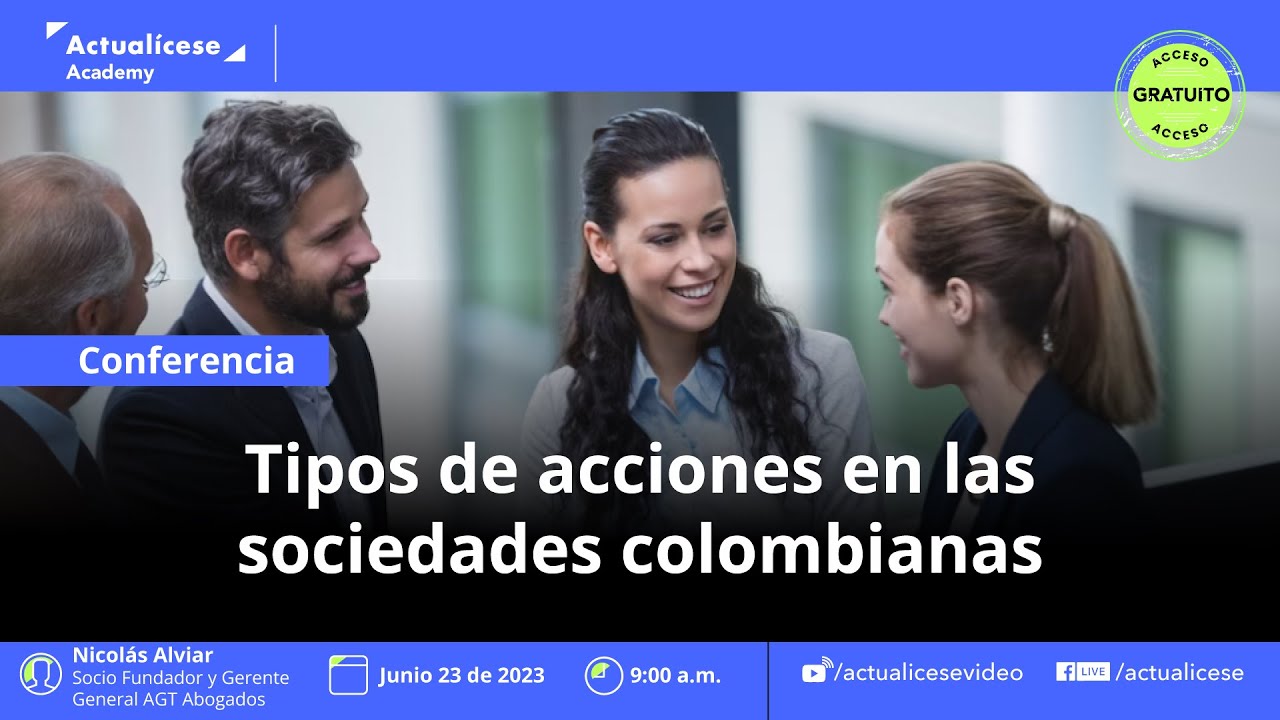 Conferencia: Tipos de acciones en las sociedades colombianas