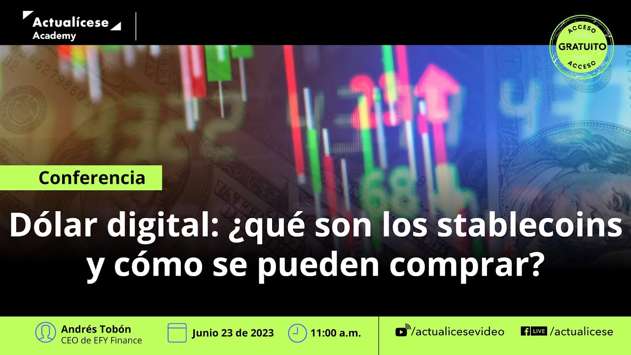 Conferencia: Dólar digital: ¿Qué son los stablecoins y cómo comprarlos?