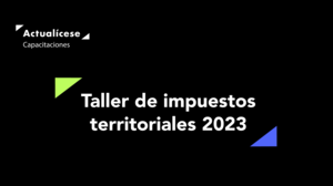Taller de impuestos territoriales 2023