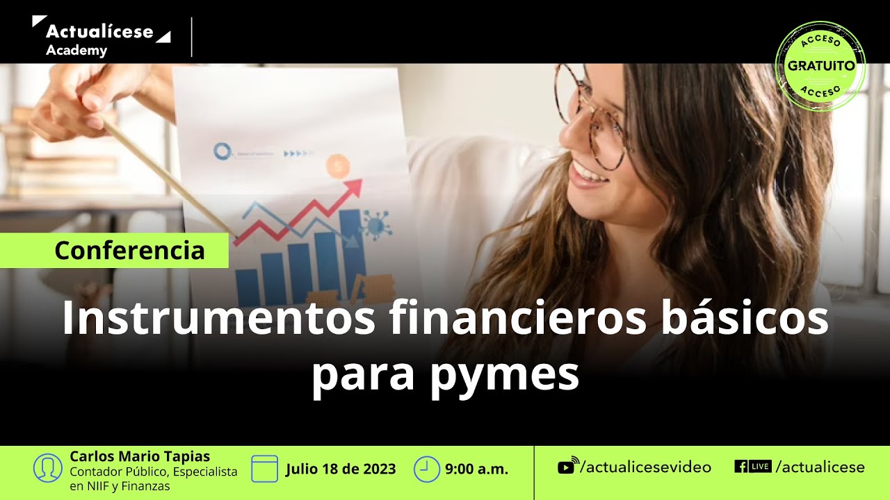 Conferencia: Instrumentos financieros básicos para pymes