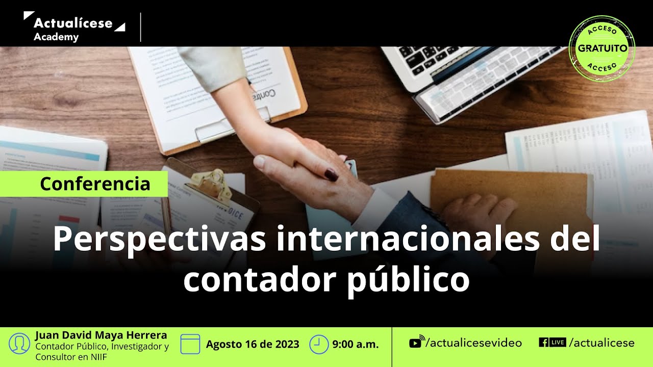 Conferencia: Perspectivas internacionales de los contadores públicos
